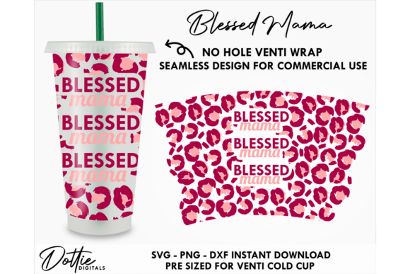 Blessed Mama Cold Cup No Hole SVG 24oz