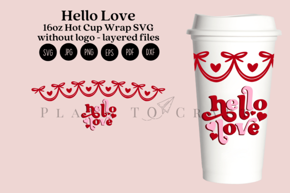 Hello Love Valentine 16oz Hot Cup Wrap